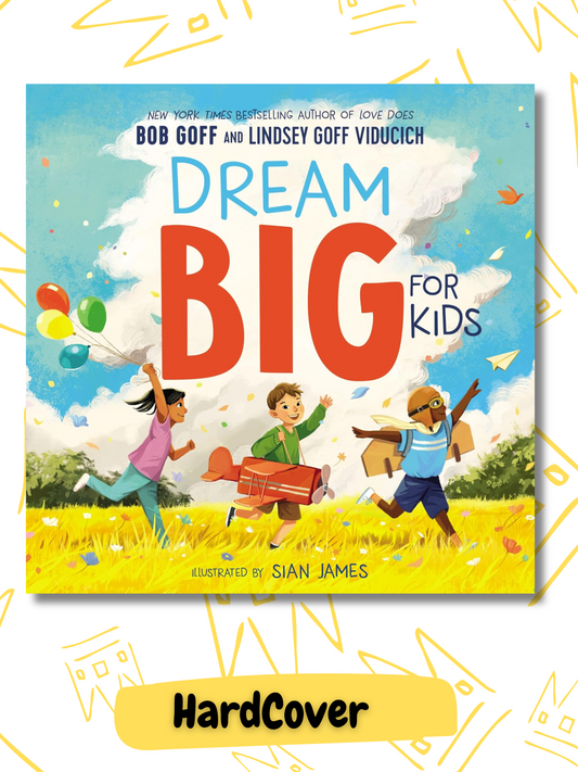 Dream Big for Kids Hardcover