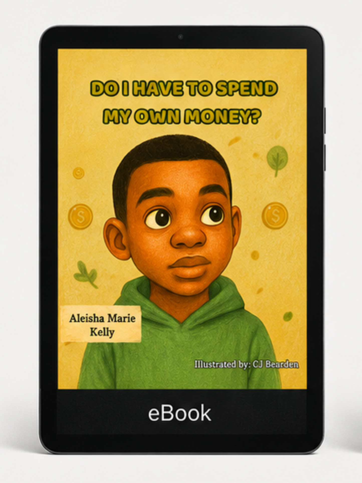 'Do I Have To Spend My Own Money?' eBook