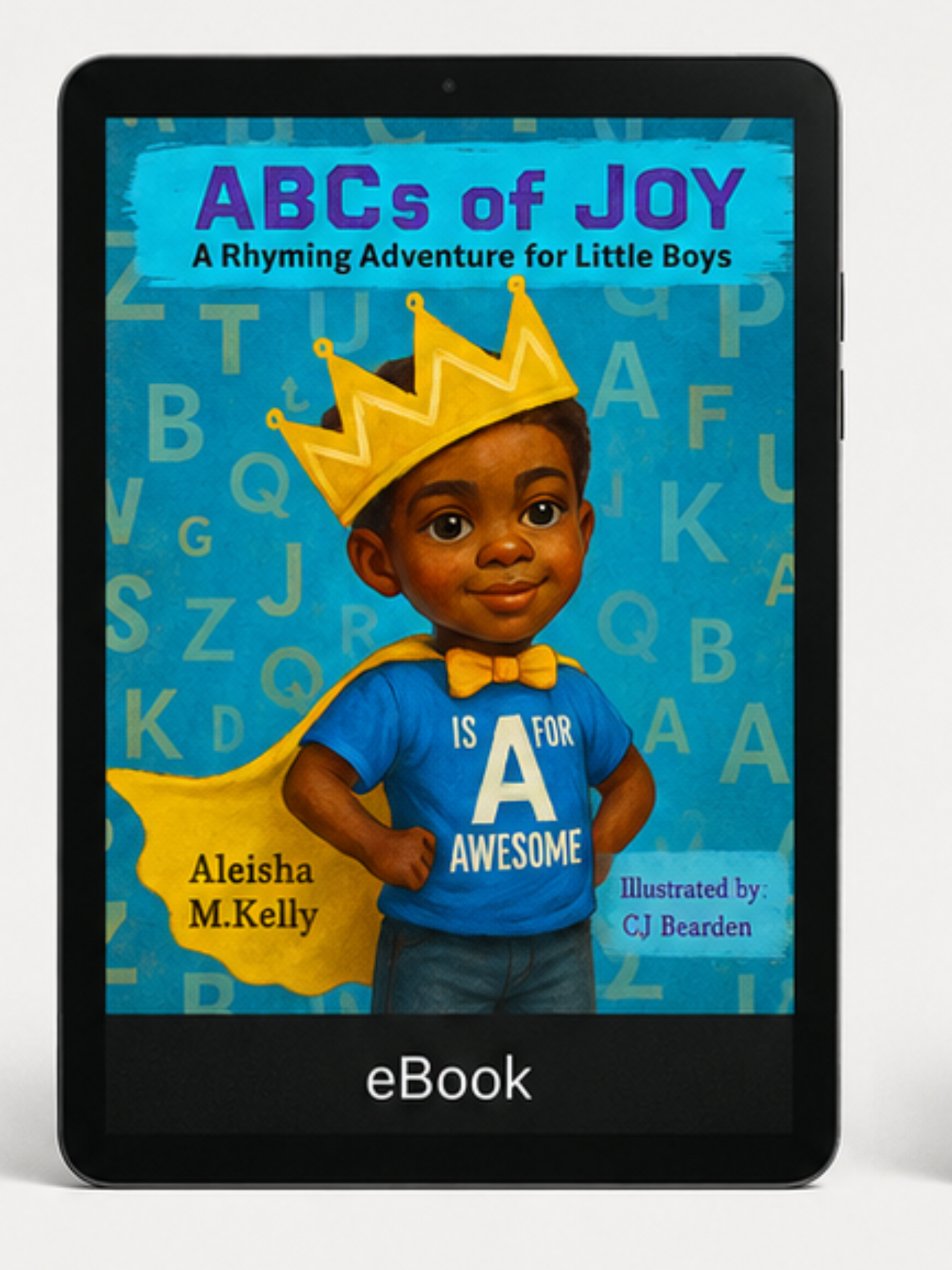 ABCs of Joy: A Rhyming Adventure for Little Boys (eBook Edition)