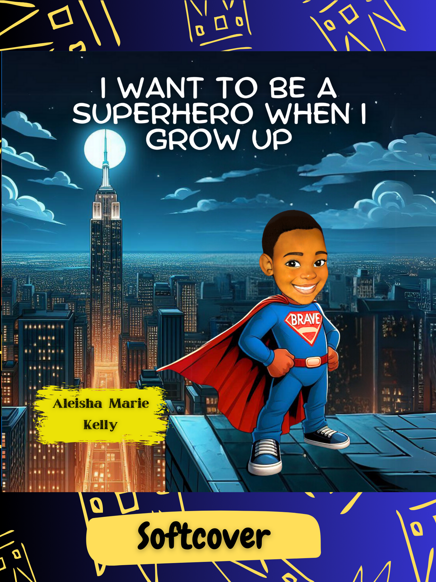 I want To Be Superhero When I Grow Up | Book With Bonus Superhero Cape and mask!