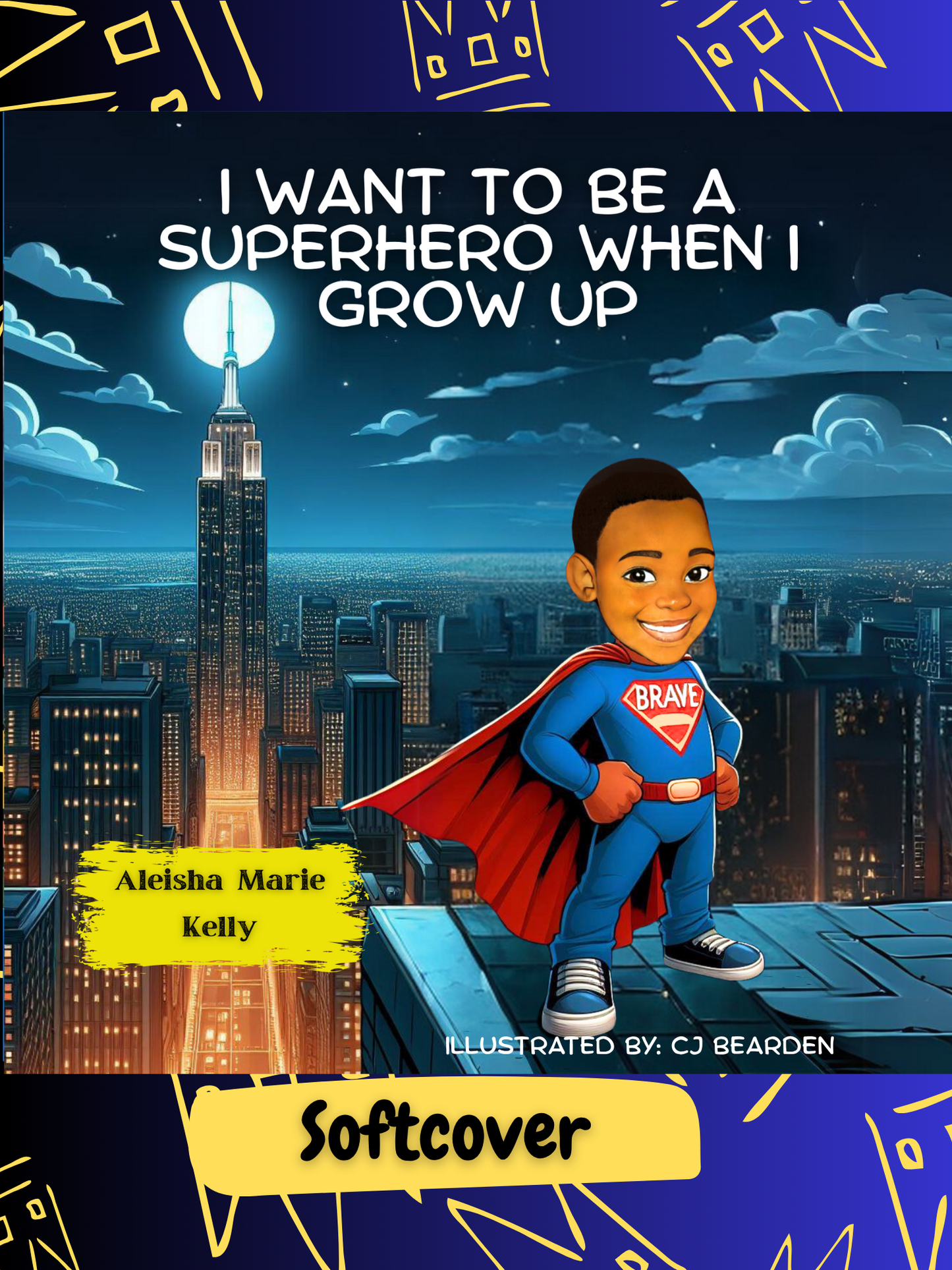 I want To Be a Superhero When I Grow Up | Book With Bonus Superhero Cape and mask!