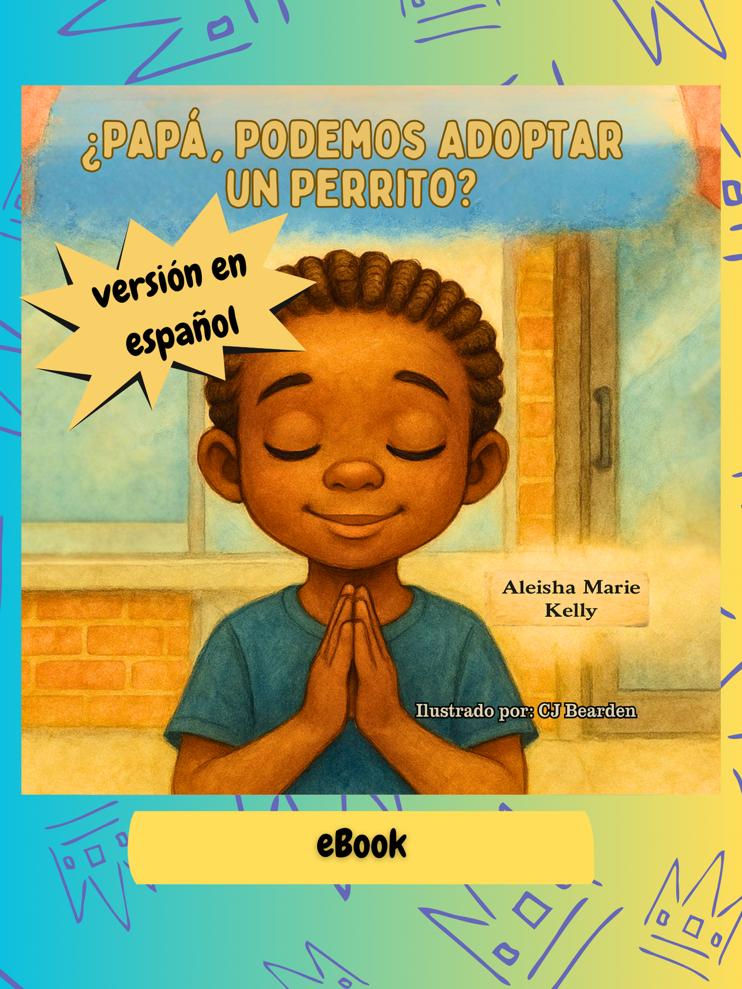 ¿Papá, Podemos Adoptar un Perrito? (Spanish Edition)